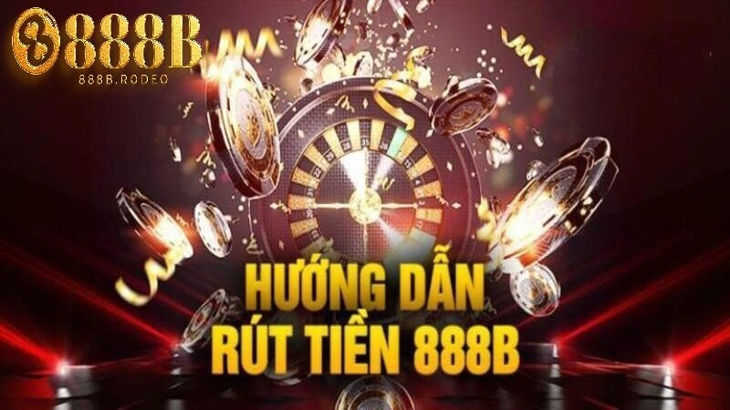 Các hình thức rút tiền về tài khoản